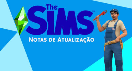 The Sims 4 - Notas de Atualização - 16/07/2019