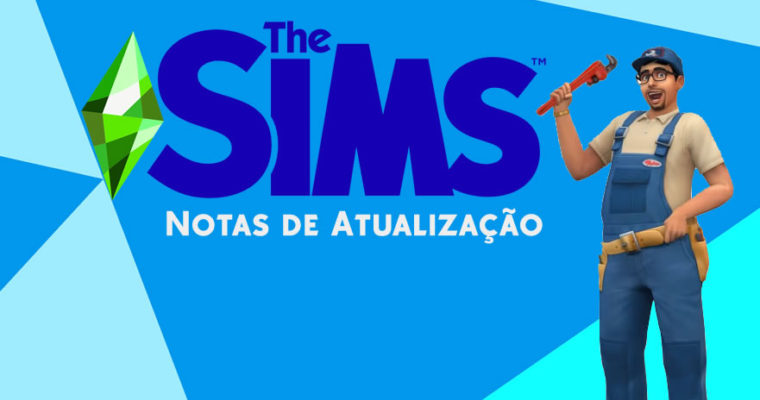 The Sims 4 - Notas de Atualização - 16/07/2019