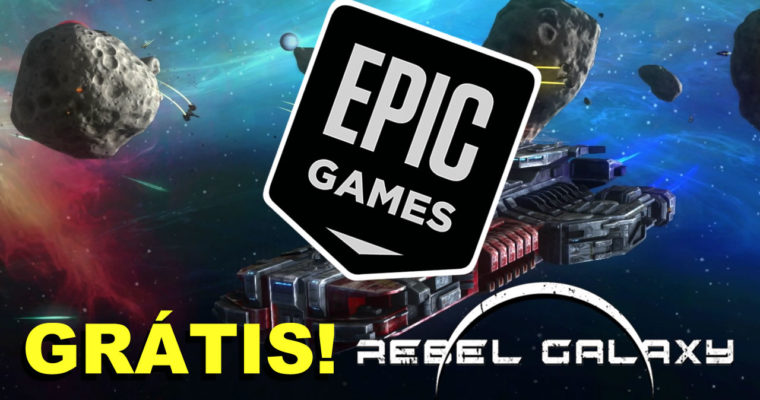 Rebel Galaxy está grátis na Epic Games Store