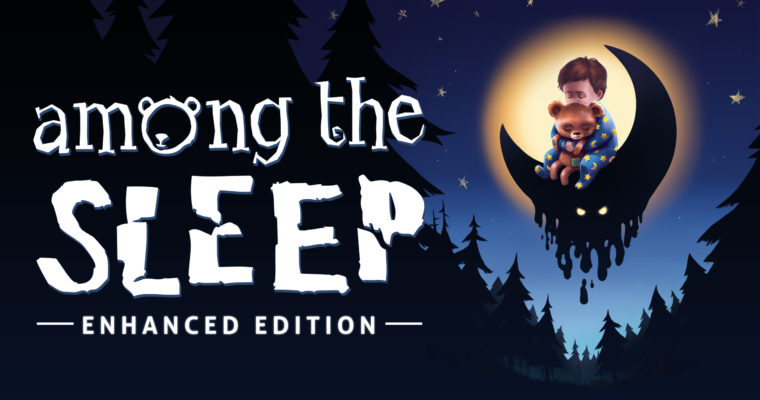 Among the Sleep - Enhanced Edition