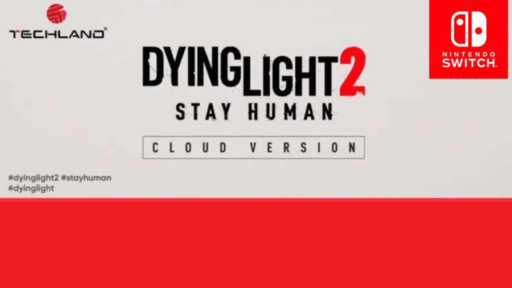 Dying Light 2 Nintendo Switch