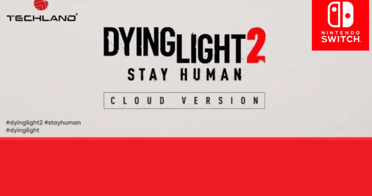 Dying Light 2 Nintendo Switch