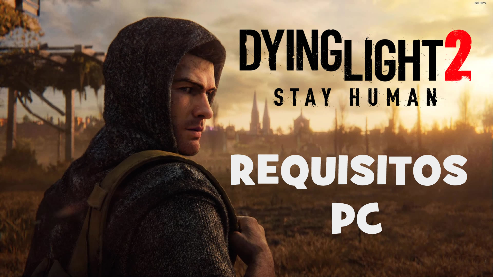 REQUISITOS OFICIAIS PARA DYING LIGHT 2 NO WINDOWS : Dying Light 2