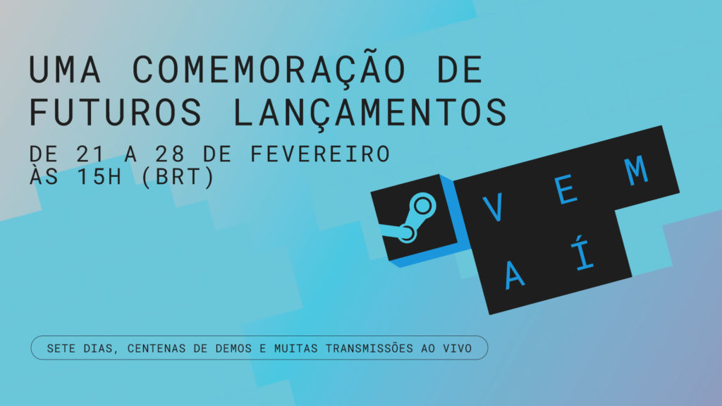 Steam Next Fest - Steam Vem Aí - Fev 2022