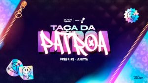 Free Fire - Evento Taça da Patroa