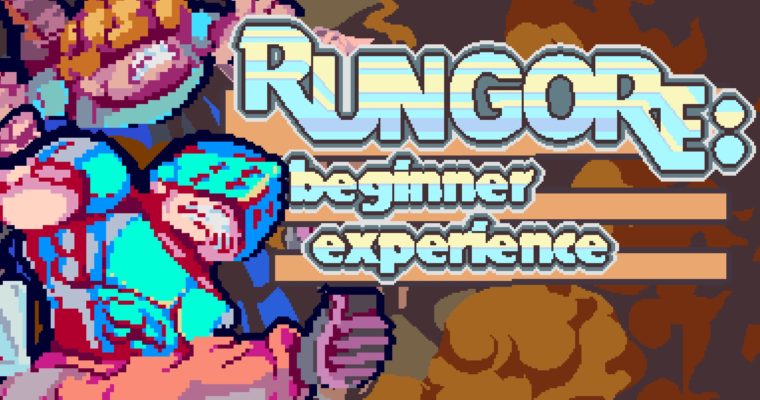 RUNGORE Beginner Experience