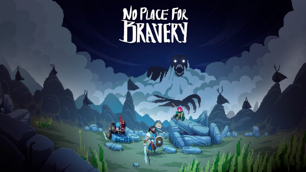 No Place for Bravery, desenvolvido pela Glitch Factory