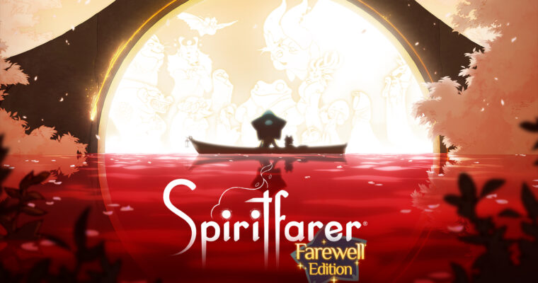 Spiritfarer Farewell Edition