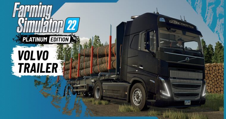 Farming Simulator 22 - Platinum Edition - Volvo Trailer