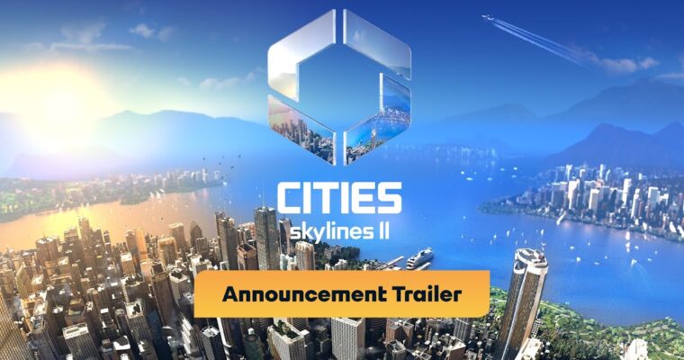 Cities: Skylines II é anunciado