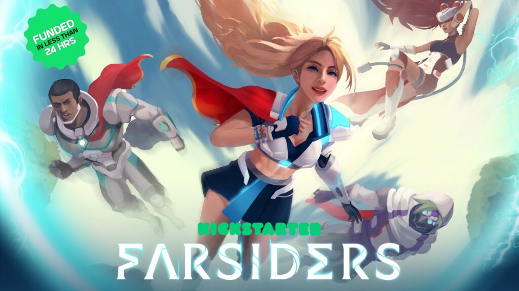 FARSIDERS, alcançou o seu objetivo de arrecadação no Kickstarter em menos de um dia