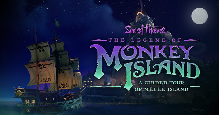 Sea of Thieves - The Legend of Monkey Island