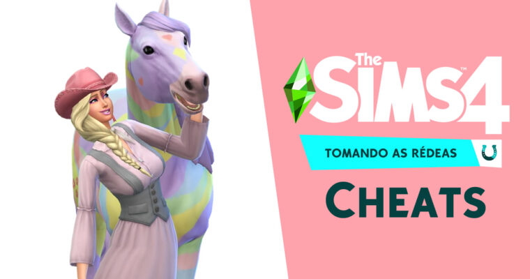 Todos os cheats do The Sims 4 Tomando as Rédeas