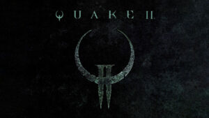 Quake II