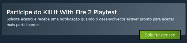 Participe do Playtest de Kill It With Fire 2 no Steam