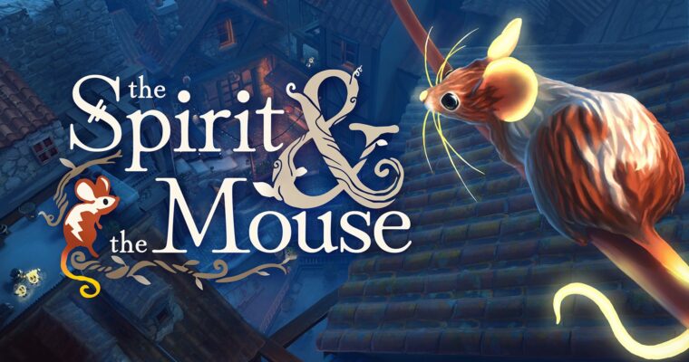 The Spirit and The Mouse