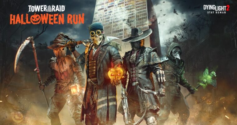 Dying Light 2 Stay Human - Tower Raid Halloween Run