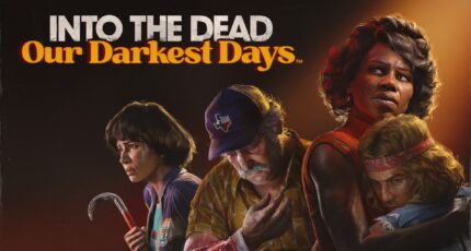 Into the Dead: Our Darkest Days