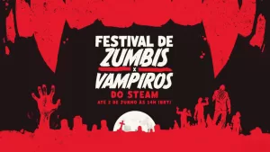 Festival Zumbis x Vampiros Steam 2025