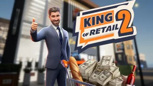 King of Retail 2