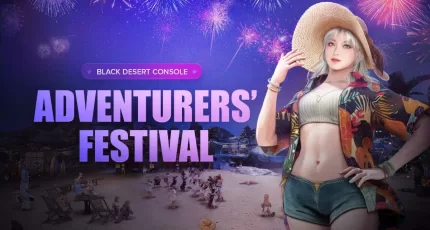 Black Desert Console - Adventurers’ Festival