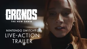 Cronos The New Dawn - Nintendo Switch 2 Live Action Trailer