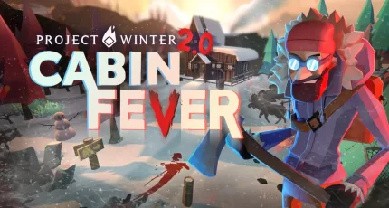 Project Winter 2.0 Cabin Fever