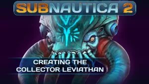 Subnautica 2 - Collector Leviathan - Dev Vlog 3