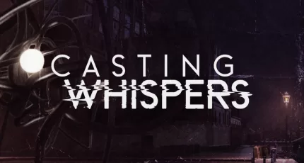 Casting Whispers