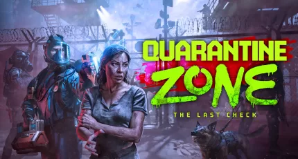 Quarantine Zone: The Last Check
