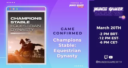 Champions Stable: Equestrian Dynasty confirmado no Mundo Gamer Showcase 2026