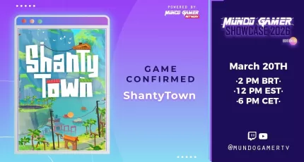 ShantyTown confirmado no Mundo Gamer Showcase 2026